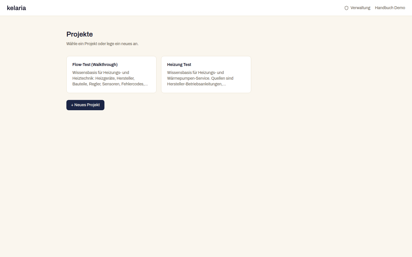 Die Projektübersicht mit zwei Projekten und der Schaltfläche „Neues Projekt"